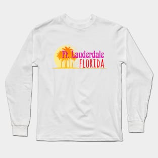 Life's a Beach: Ft. Lauderdale, Florida Long Sleeve T-Shirt